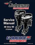1996 Johnson Evinrude "ED" 40 thru 55 2-Cylinder Service Manual, P/N 507124
